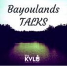 Bayoulands Talks